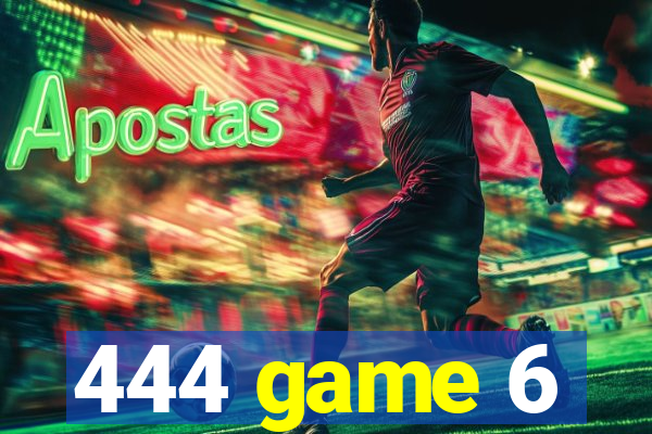 444 game 6